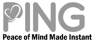 PING PEACE OF MIND MADE INSTANT