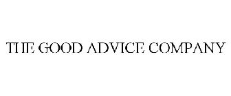 THE GOOD ADVICE COMPANY