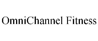 OMNICHANNEL FITNESS