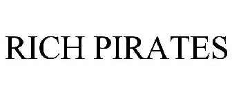 RICH PIRATES