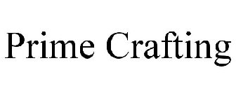 PRIME CRAFTING