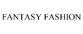 FANTASY FASHION