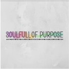 SOULFULL OF PURPOSE