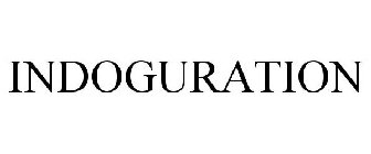 INDOGURATION