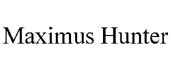 MAXIMUS HUNTER