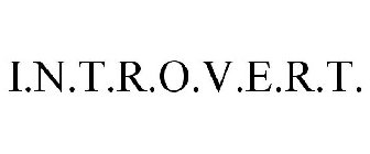 I.N.T.R.O.V.E.R.T.
