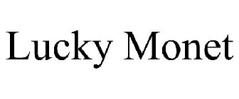 LUCKY MONET