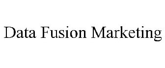 DATA FUSION MARKETING