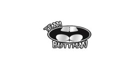 TEAM BUTTMAN