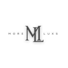 ML MORE LUXS