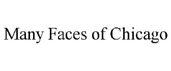 MANY FACES OF CHICAGO