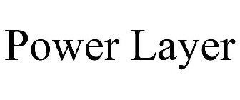 POWER LAYER