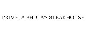 PRIME, A SHULA'S STEAKHOUSE