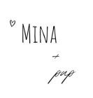 MINA + PUP