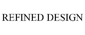 REFINED DESIGN