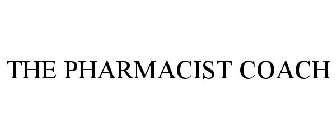 THE PHARMACIST COACH