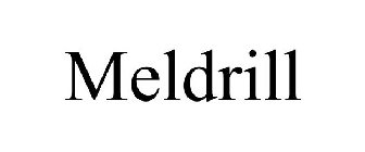 MELDRILL