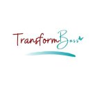 TRANSFORM BOSS