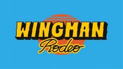 WINGMAN RODEO