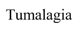 TUMALAGIA