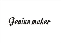 GENIUS MAKER