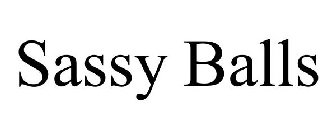 SASSY BALLS