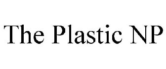 THE PLASTIC NP