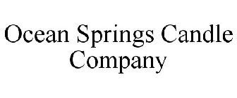 OCEAN SPRINGS CANDLE COMPANY