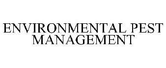 ENVIRONMENTAL PEST MANAGEMENT