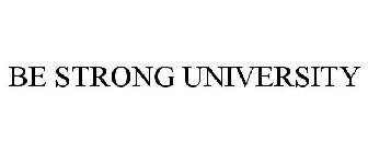 BE STRONG UNIVERSITY