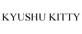 KYUSHU KITTY