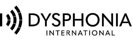 DYSPHONIA INTERNATIONAL