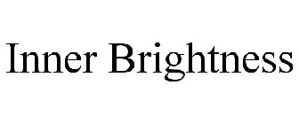 INNER BRIGHTNESS