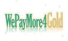 WEPAYMORE4GOLD