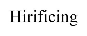 HIRIFICING