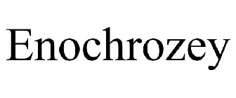 ENOCHROZEY