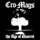 CRO-MAGS THE AGE OF QUARREL