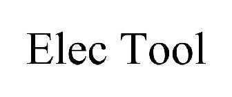 ELEC TOOL