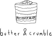 BUTTER & CRUMBLE