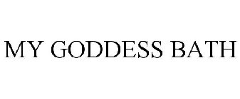 MY GODDESS BATH