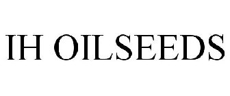 IH OILSEEDS