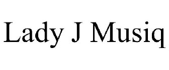 LADY J MUSIQ