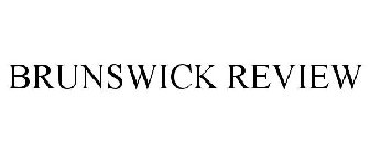 BRUNSWICK REVIEW