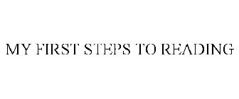 MY FIRST STEPS TO READING