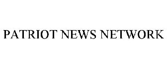 PATRIOT NEWS NETWORK