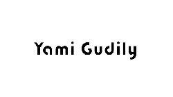 YAMI GUDILY