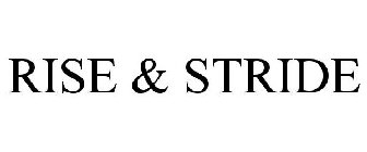 RISE & STRIDE