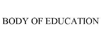 BODY OF EDUCATION