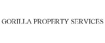 GORILLA PROPERTY SERVICES