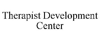 THERAPIST DEVELOPMENT CENTER